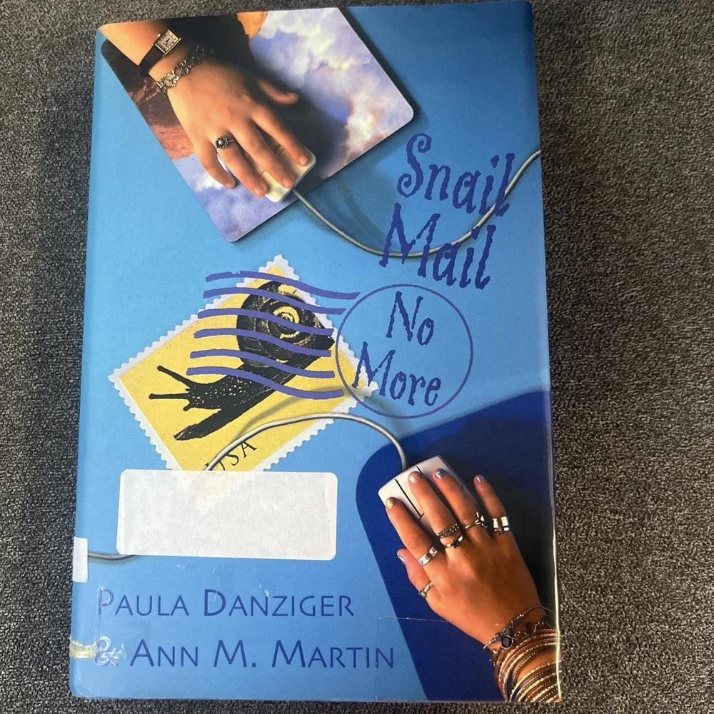 Snail Mail, No More by Paula Danziger and Ann M. Martin (2000, Hardcover)